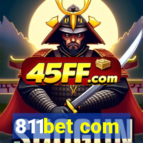 811bet com